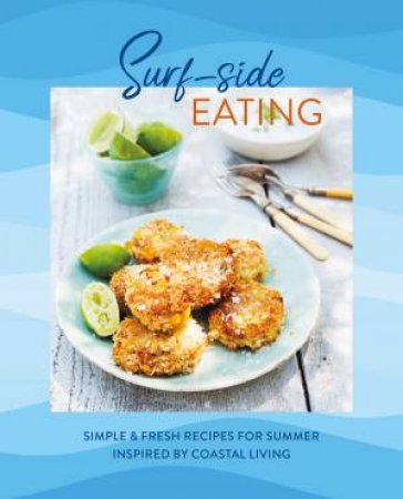 Surf-side Eating by Ryland Peters & Small