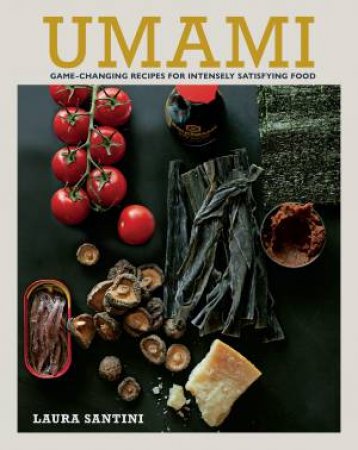 Umami by Laura Santini