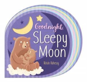 Goodnight Sleepy Moon by Roisin Hahessy