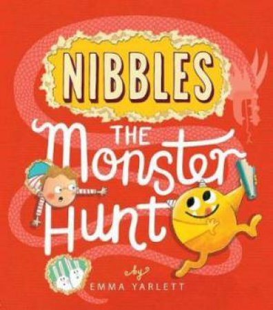 Nibbles The Monster Hunt by Emma Yarlett