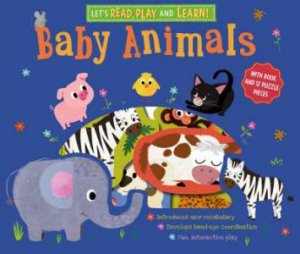 Let's Read, Play and Learn: Baby Animals