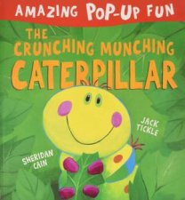 The Crunching Munching Caterpillar