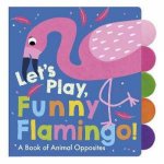 Lets Play Funny Flamingo