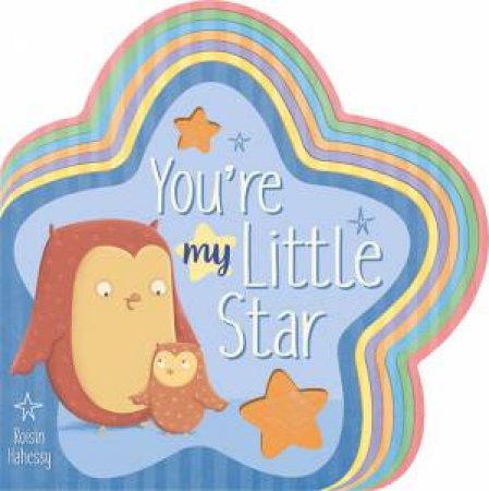 You're My Little Star by Roisin Hahessy