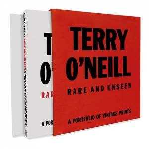 Terry O'Neill: Rare and Unseen by Terry O'Neill