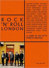 Rock n Roll London A Guide To The Citys Musical Heritage