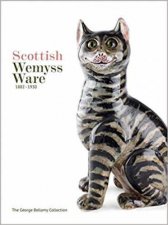 Scottish Wemyss Ware 18821930 The George Bellamy Collection