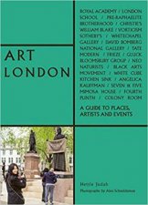 Art London A Guide To Places Events And Artists
