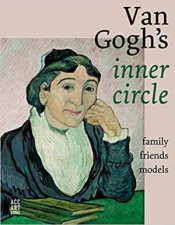 Van Goghs Inner Circle Family Friends Models