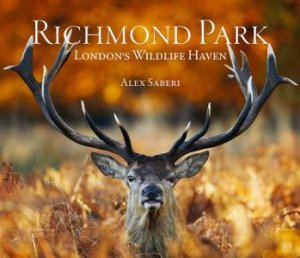 Richmond Park: London's Wildlife Haven by Alex Saberi