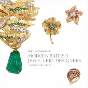 Modern British Jewellery Designers: A Collector's Guide by Mary Ann Wingfield 