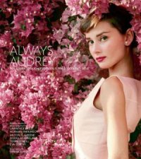 Always Audrey Six Iconic Photographers One Legendary Star