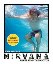 Nirvana Never Mind The Photos