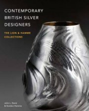 Contemporary British Silver Designers