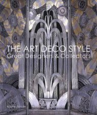 Art Deco Style Great Designers  Collectors
