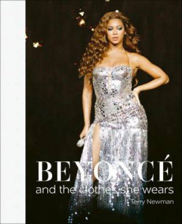 Beyoncé: and the clothes she wears