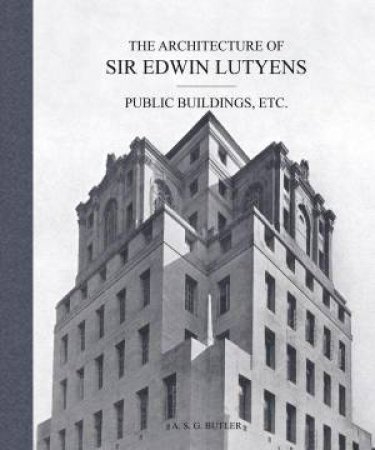 Public Buildings, Etc. by A. S. G. BUTLER