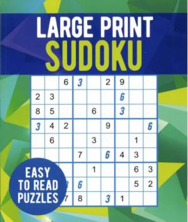 Large Print Sudoku by Eric Saunders
