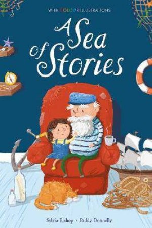 A Sea Of Stories by Sylvia Bishop & Paddy Donnelly