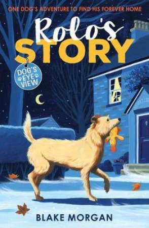 Rolo's Story by Blake Morgan