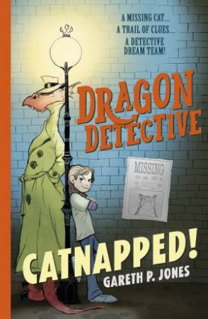 Dragon Detective: Catnapped! by Gareth P. Jones