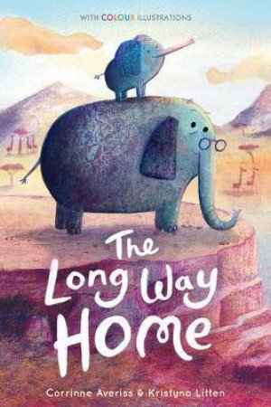 The Long Way Home by Corrinne Averiss & Kristyna Litten