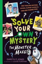 Solve Your Own Mystery The Monster Maker