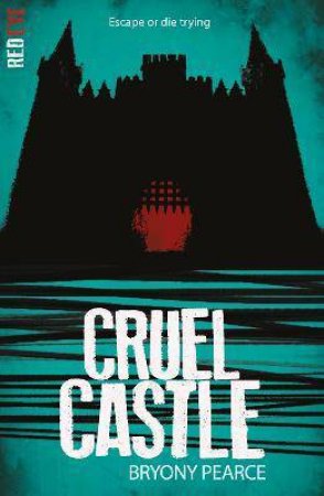 Cruel Castle by Bryony Pearce