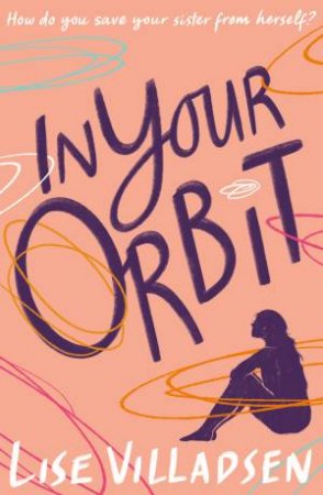In Your Orbit by Lise Villadsen