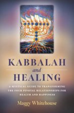 Kabbalah And Healing