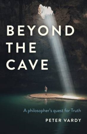 Beyond The Cave by Peter Vardy