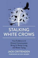 Stalking White Crows