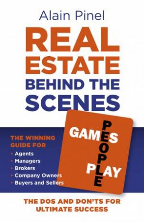 Real Estate Behind The Scenes: Games People Play