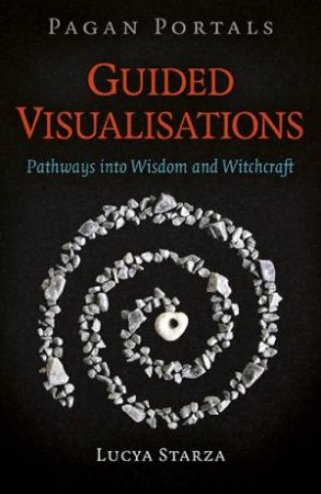 Pagan Portals - Guided Visualisations