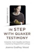 Quaker Quicks  In Step With Quaker Testimony