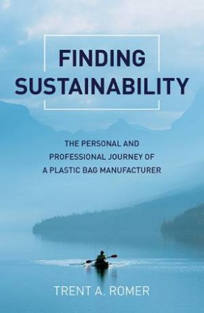 Finding Sustainability by Trent Romer
