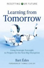 Resetting Our Future Learning From Tomorrow