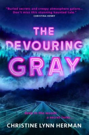 The Devouring Gray by Christine Lynn Herman