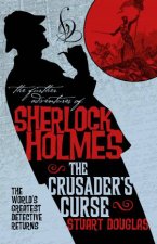 The Further Adventures Of Sherlock Holmes  Sherlock Holmes And The Crusaders Curse