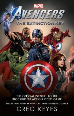 Marvel’s Avengers: The Extinction Key by Greg Keyes