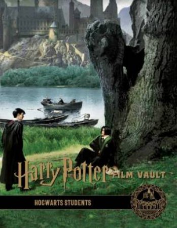 Harry Potter: The Film Vault - Volume 4 by Jody Revenson