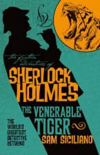 The Further Adventures Of Sherlock Holmes The Venerable Tiger