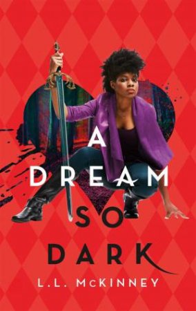 A Dream So Dark by L. L. McKinney