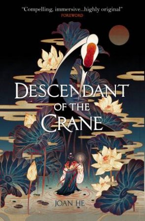 Descendant Of The Crane by Joan He