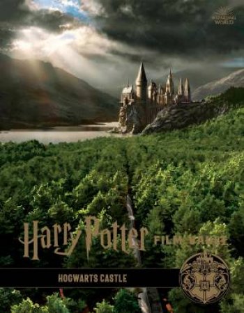 Harry Potter: The Film Vault - Volume 6 by Jody Revenson
