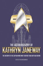 The Autobiography Of Kathryn Janeway