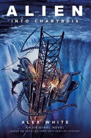 Alien, Into Charybdis by Alex White