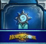 The Art Of Hearthstone Vol III