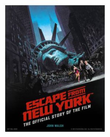 Escape From New York by John Walsh