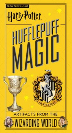 Harry Potter: House Magic - Hufflepuff by Jody Revenson